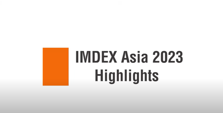 IMDEX Asia 2023 Highlights